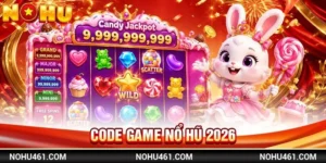 Code Game Nổ Hũ 2026 - Cập Nhật Quà Tặng Liên Tục