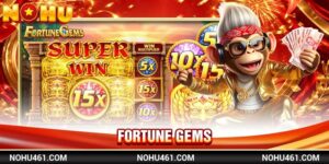 Fortune Gems - Khám Phá Kho Báu Đá Quý Hấp Dẫn Tại Nổ Hũ