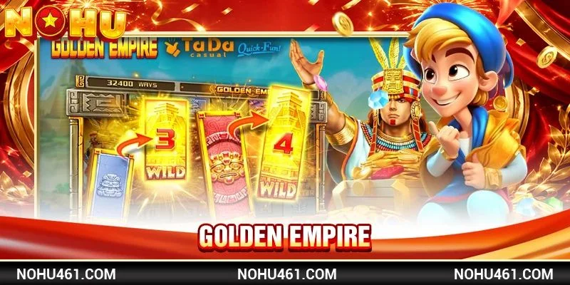 Golden Empire: Siêu Game NỔ HŨ Săn Tiền Thưởng 24/7