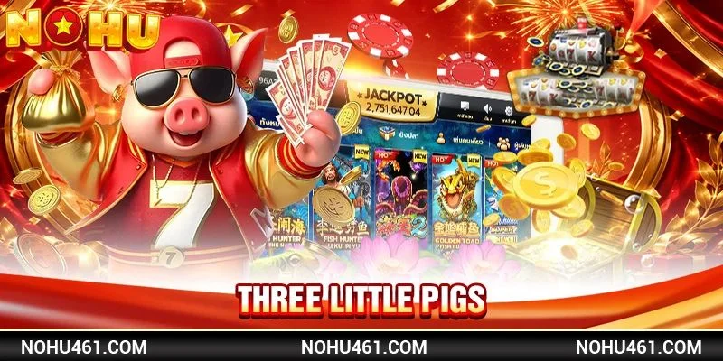 Three Little Pigs: Slot KA Gaming Với Jackpot Tiền Tỷ 2026